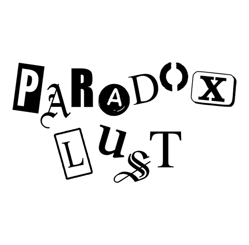 PARADOX LUST