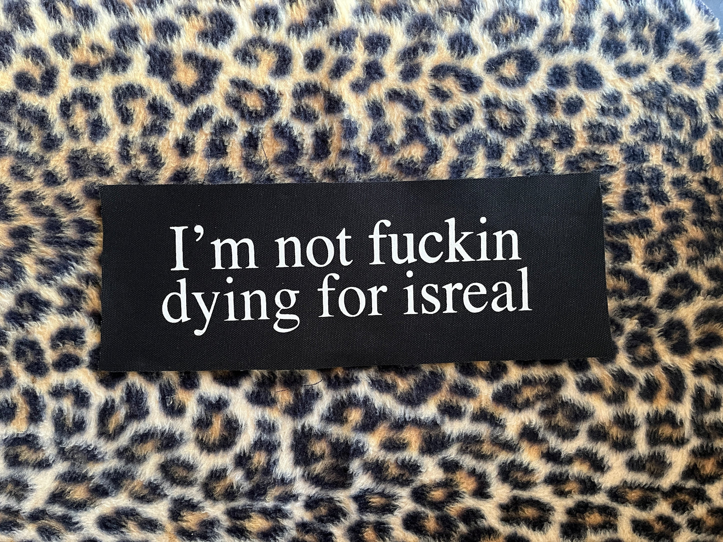 IM NOT DYIN PATCH
